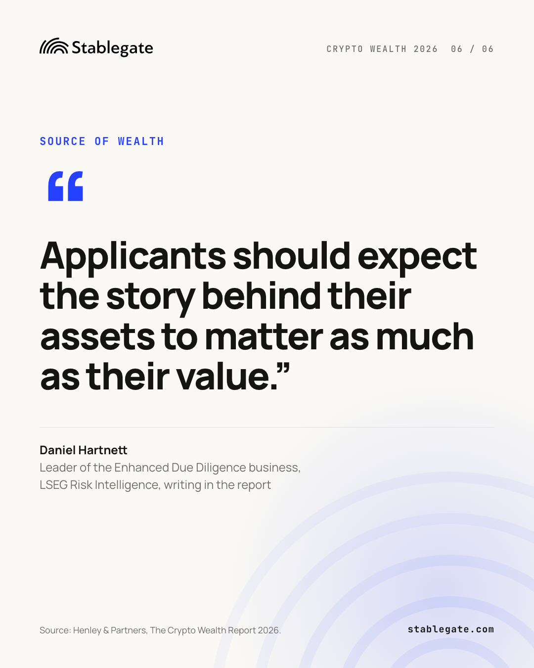 Daniel Hartnett, LSEG Risk Intelligence: Applicants should expect the story behind their assets to matter as much as their value